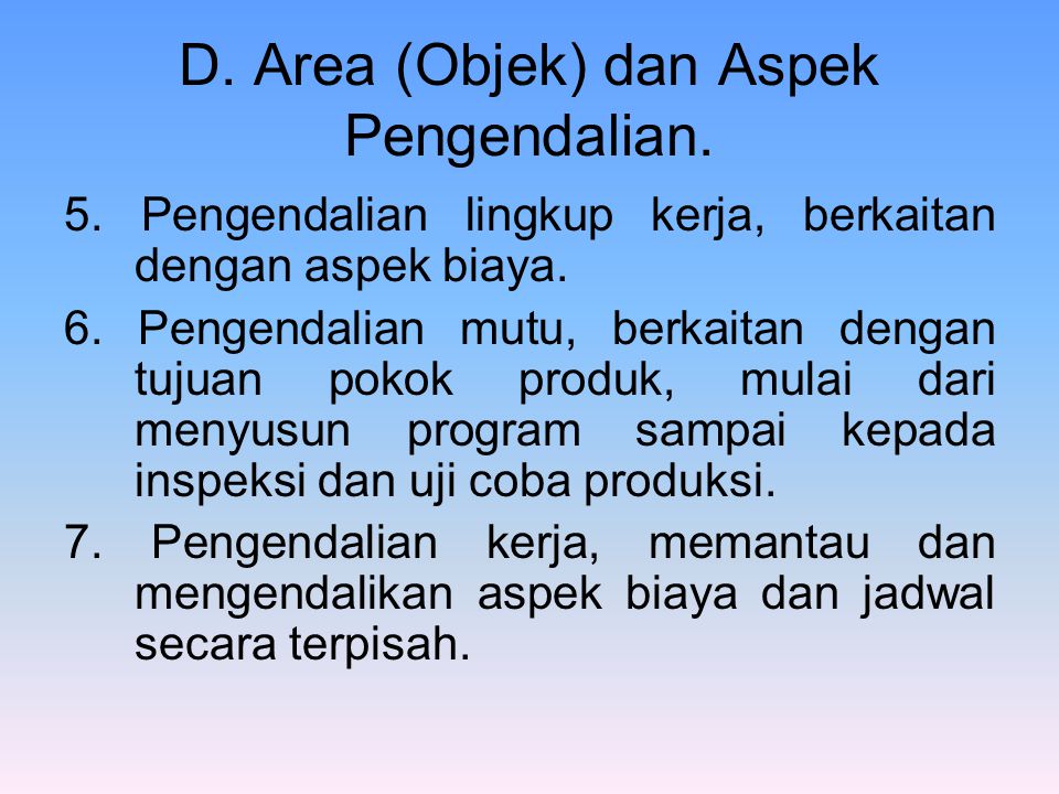 D. Area (Objek) dan Aspek Pengendalian.