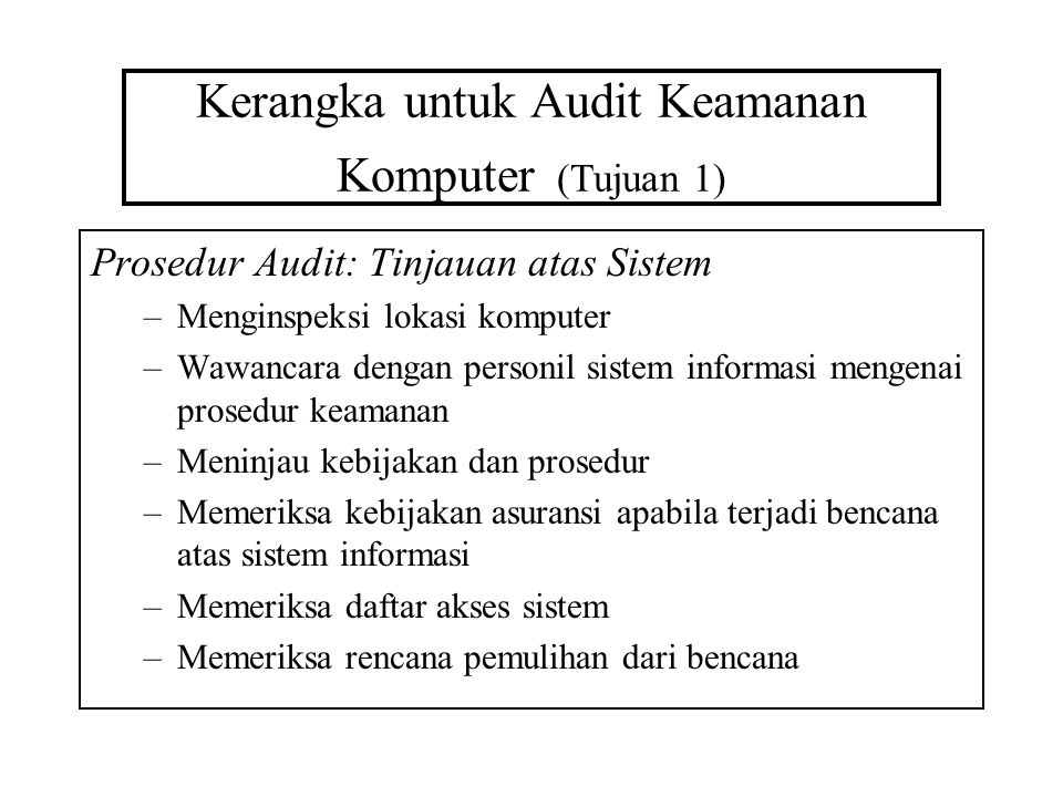 Kerangka untuk Audit Keamanan Komputer (Tujuan 1)