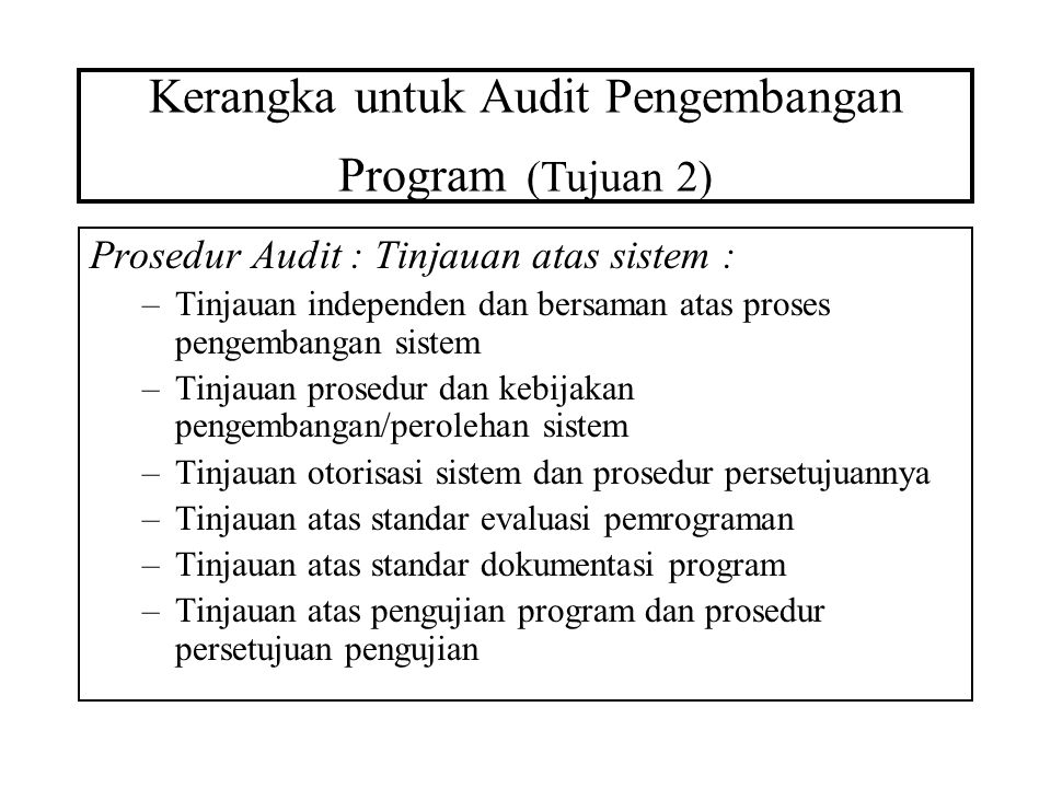 Kerangka untuk Audit Pengembangan Program (Tujuan 2)