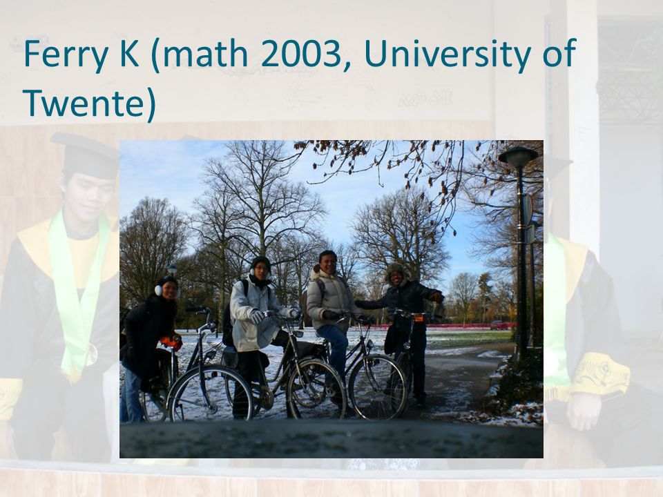 Ferry K (math 2003, University of Twente)