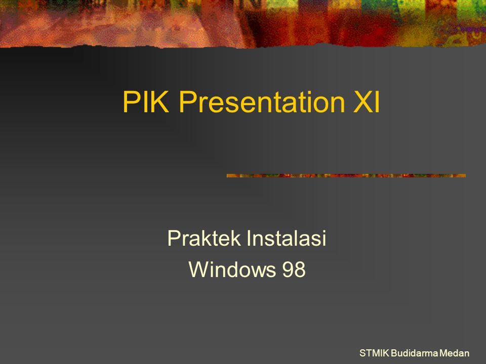 Praktek Instalasi Windows 98