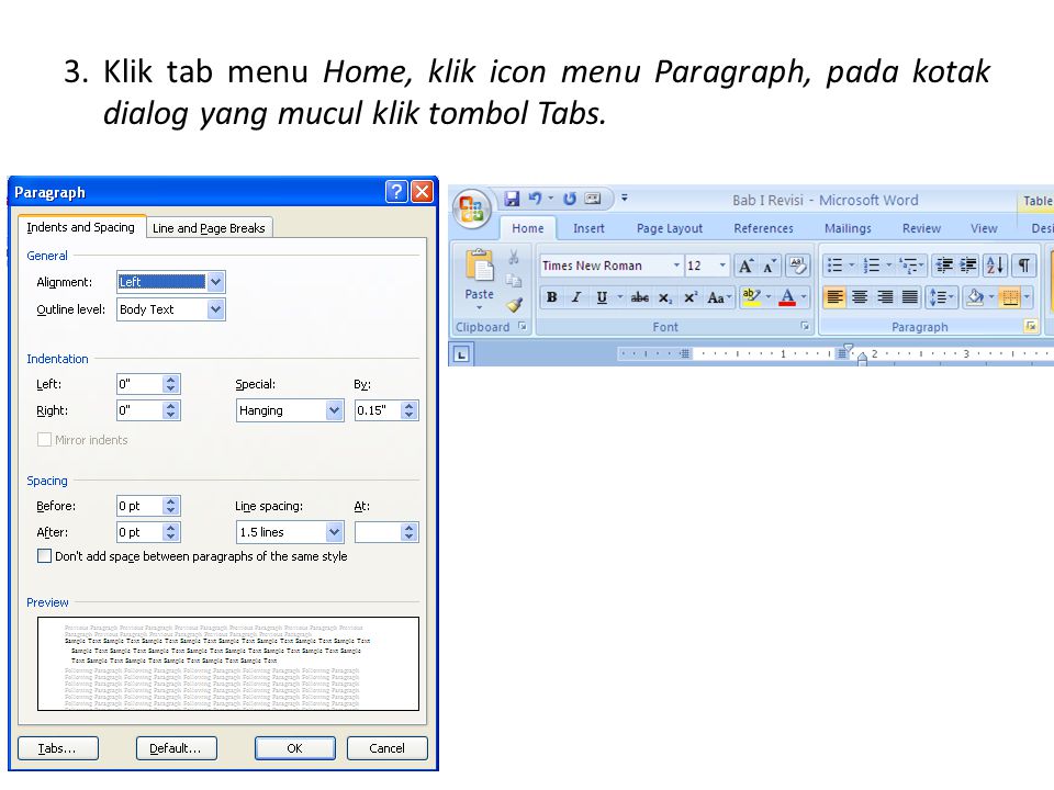 3. Klik tab menu Home, klik icon menu Paragraph, pada kotak dialog yang mucul klik tombol Tabs.