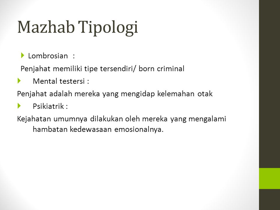 Mazhab Tipologi Lombrosian :