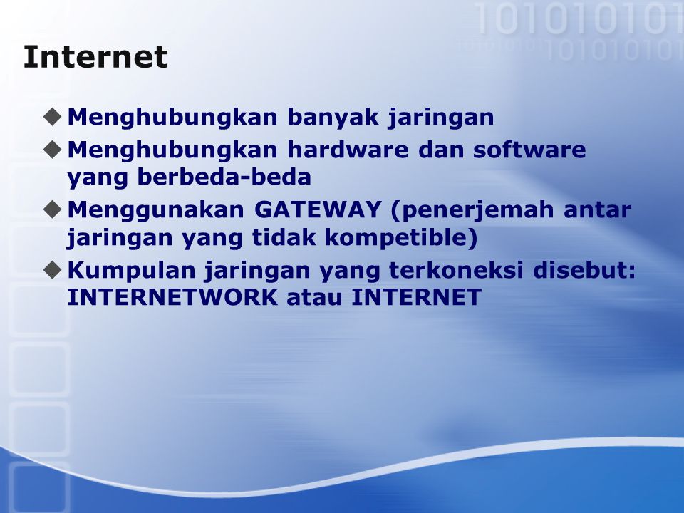 Internet Menghubungkan banyak jaringan