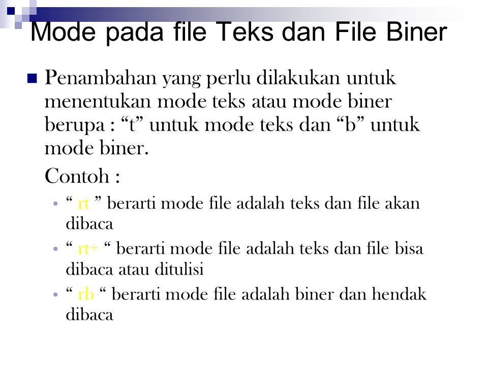 Mode pada file Teks dan File Biner