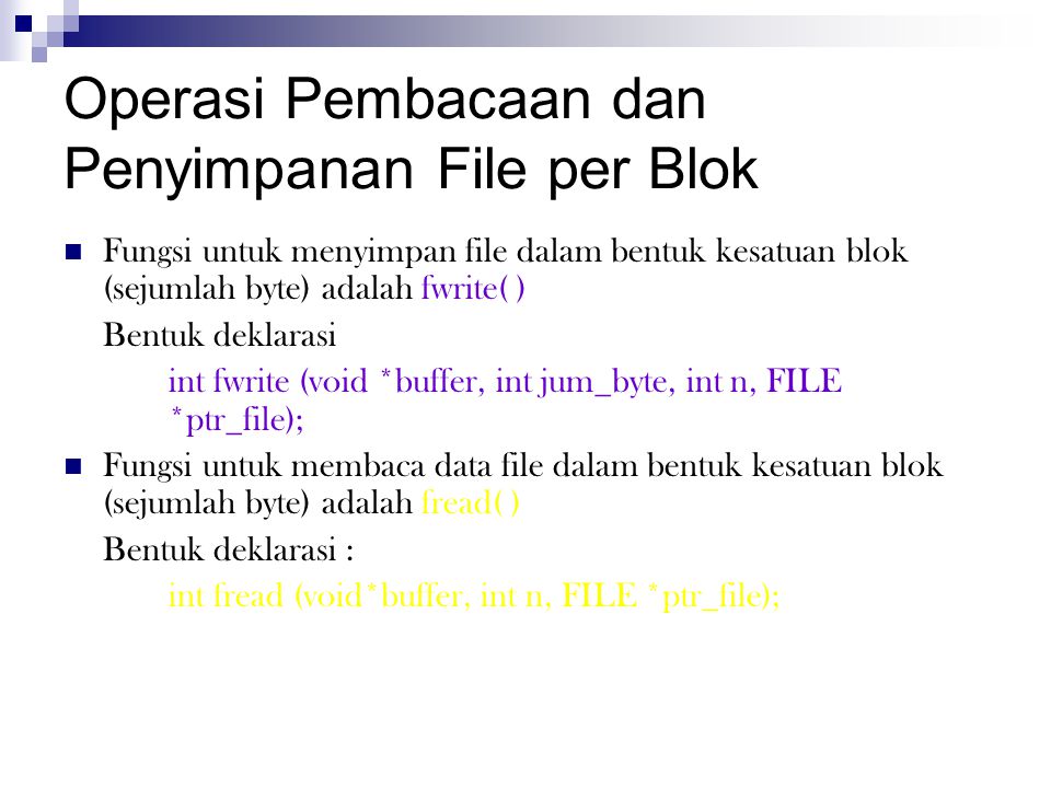 Operasi Pembacaan dan Penyimpanan File per Blok