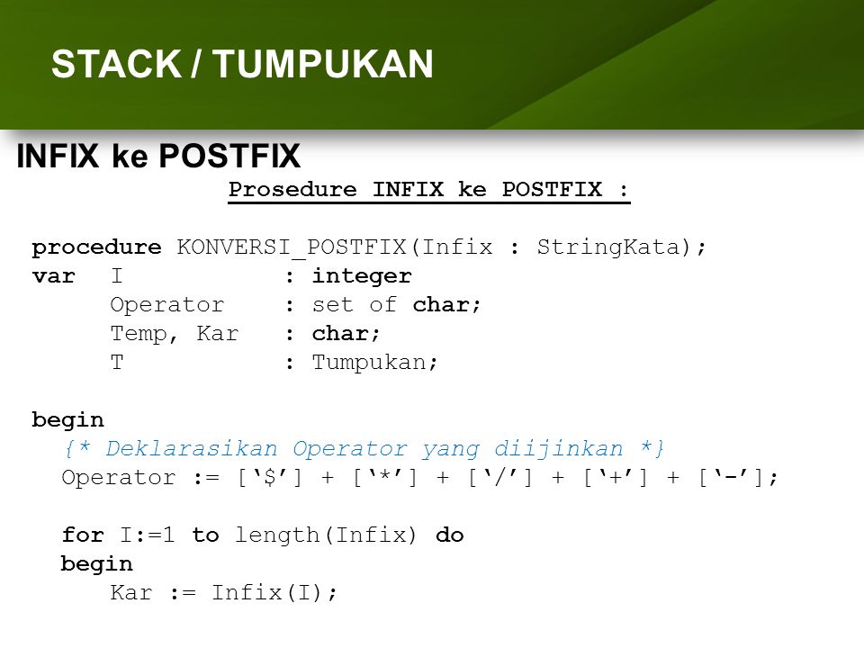 Prosedure INFIX ke POSTFIX :