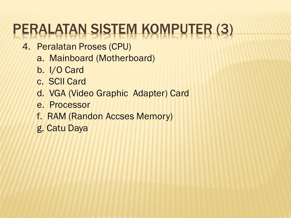 Peralatan sistem komputer (3)
