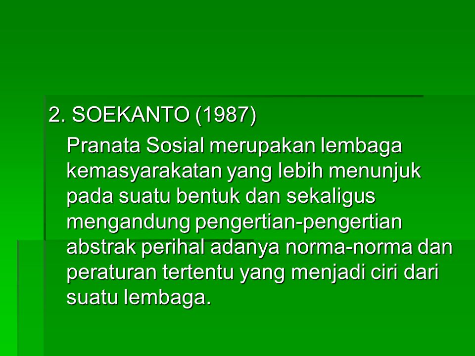 2. SOEKANTO (1987)