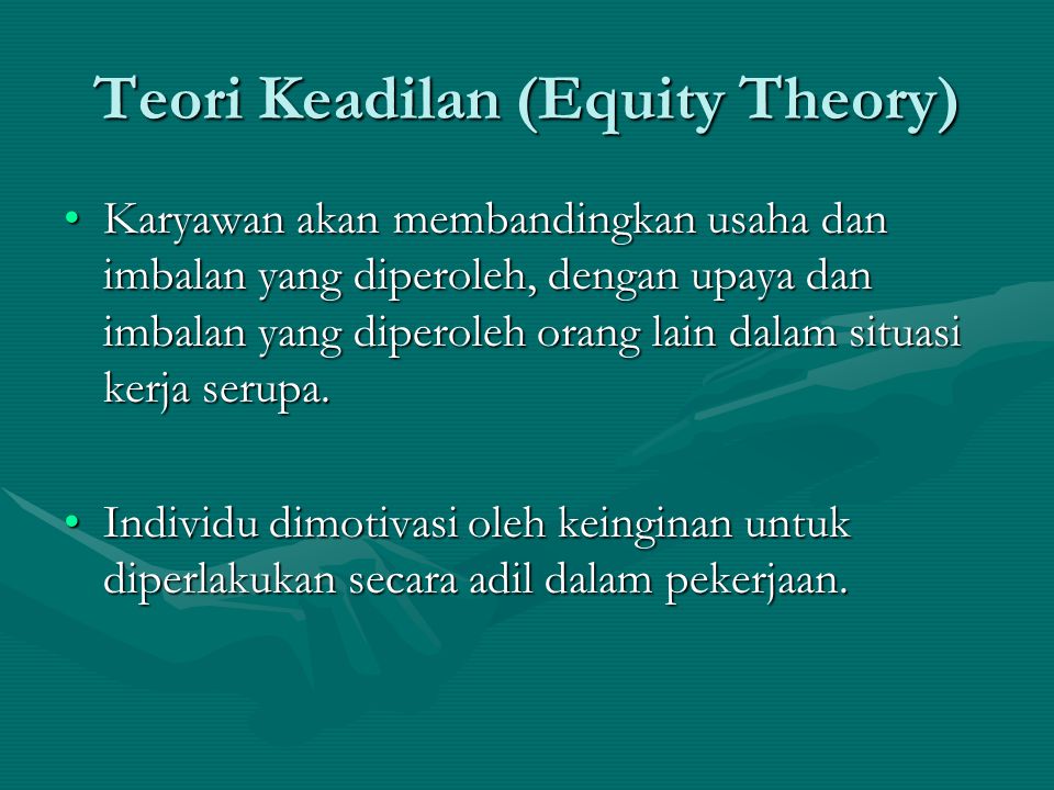 Teori Keadilan (Equity Theory)