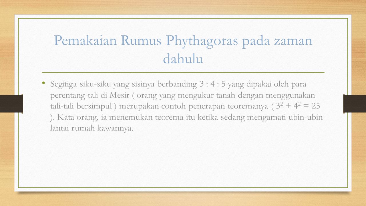 Pemakaian Rumus Phythagoras pada zaman dahulu