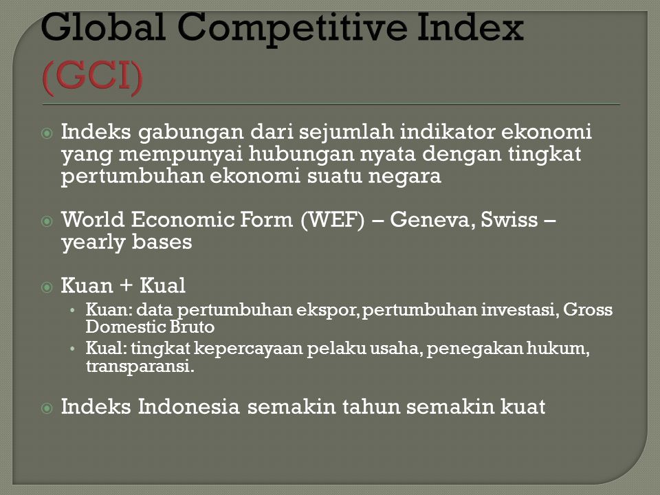 Global Competitive Index (GCI)
