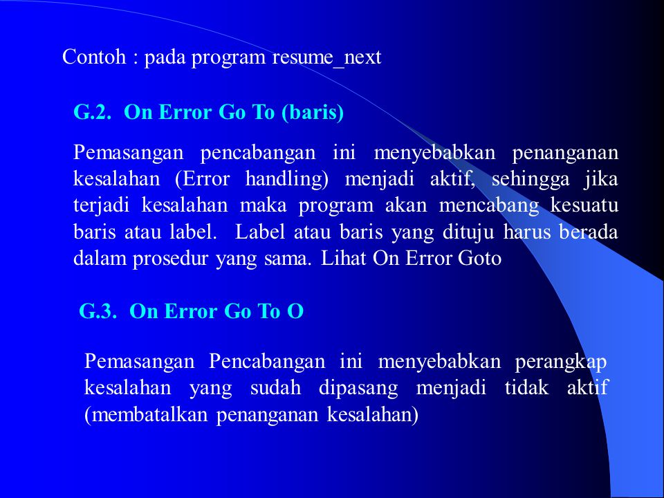 Contoh : pada program resume_next