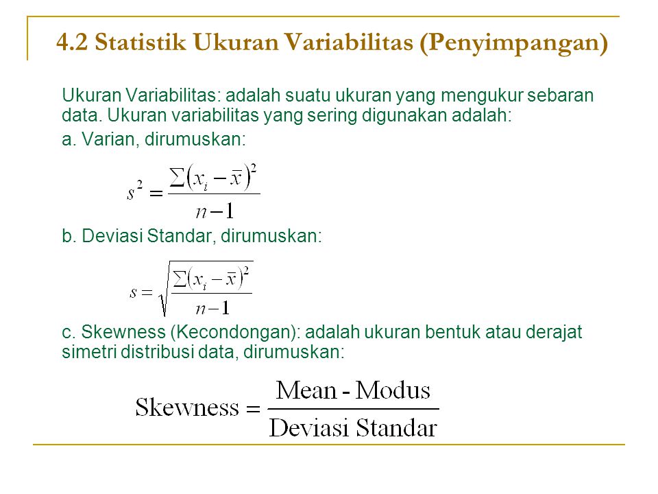 4.2 Statistik Ukuran Variabilitas (Penyimpangan)