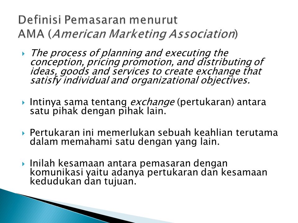 Definisi Pemasaran menurut AMA (American Marketing Association)