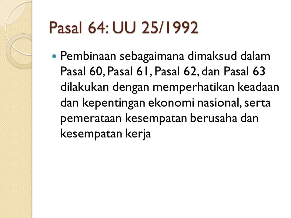 Pasal 64: UU 25/1992