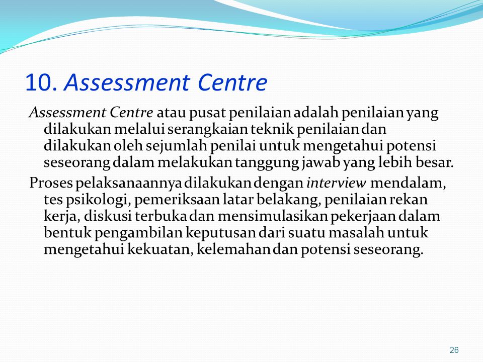 10. Assessment Centre