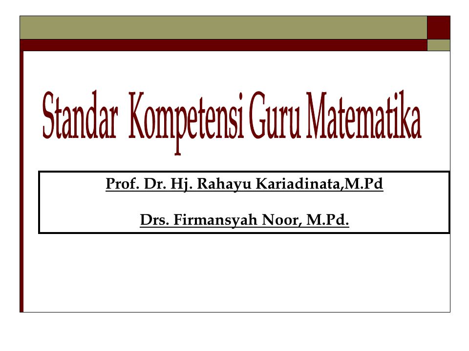 Prof. Dr. Hj. Rahayu Kariadinata,M.Pd Drs. Firmansyah Noor, M.Pd.