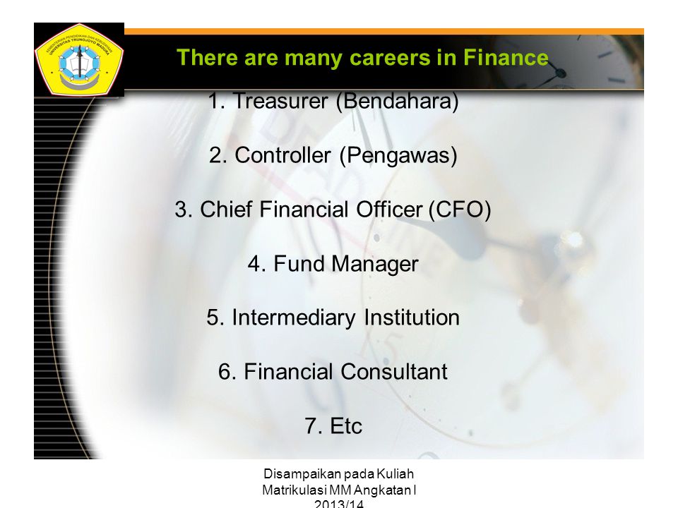 There are many careers in Finance
