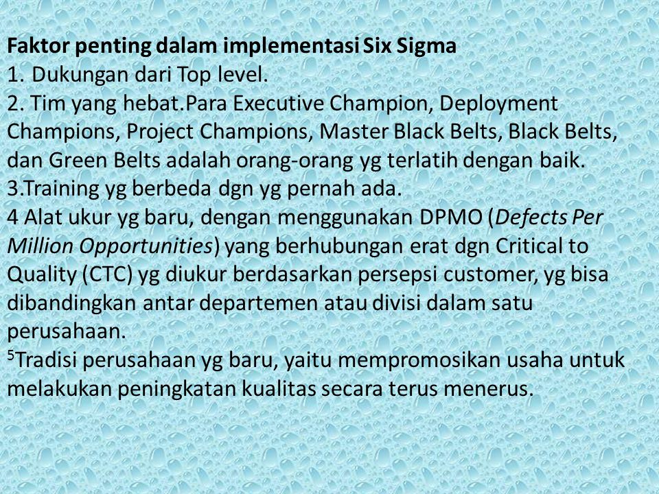 Faktor penting dalam implementasi Six Sigma