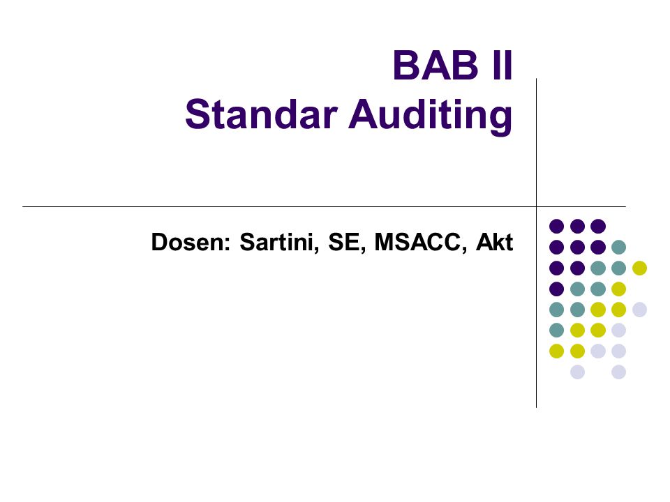 BAB II Standar Auditing