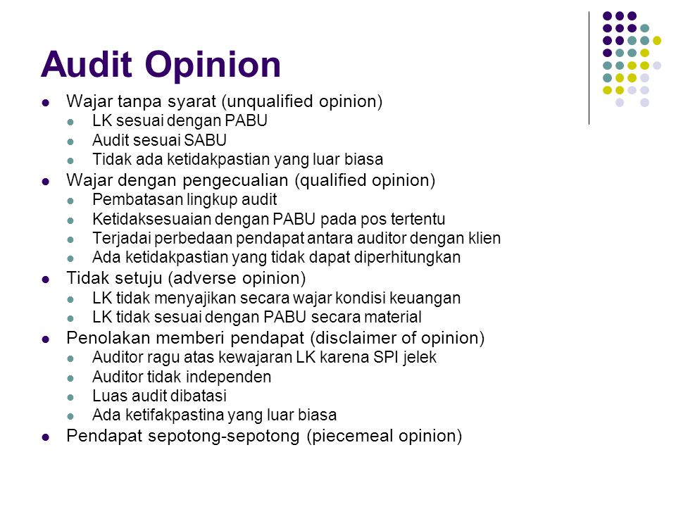 Audit Opinion Wajar tanpa syarat (unqualified opinion)