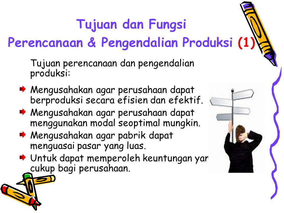 Berikut yang merupakan fungsi dari perencanaan produksi yaitu