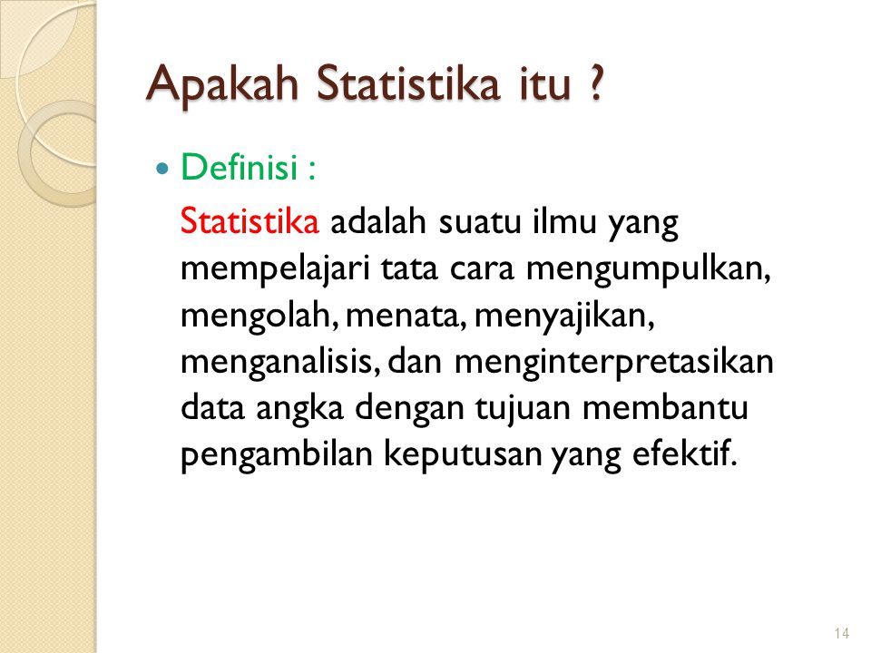 Apakah Statistika itu Definisi :
