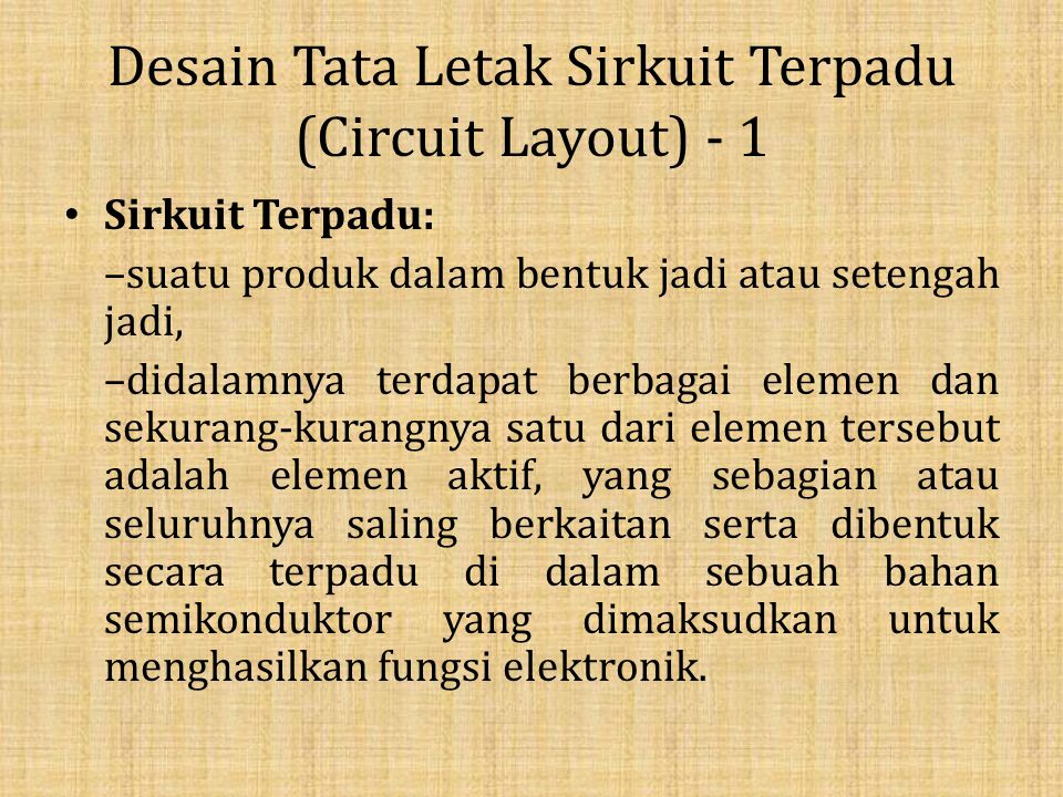Desain Tata Letak Sirkuit Terpadu (Circuit Layout) - 1