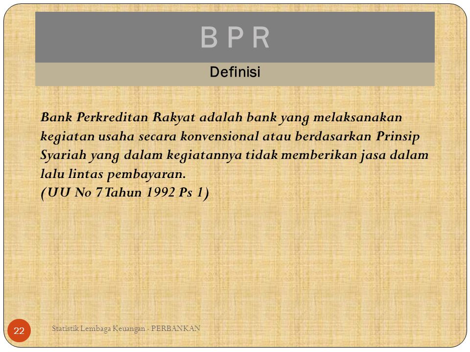 B P R Definisi.
