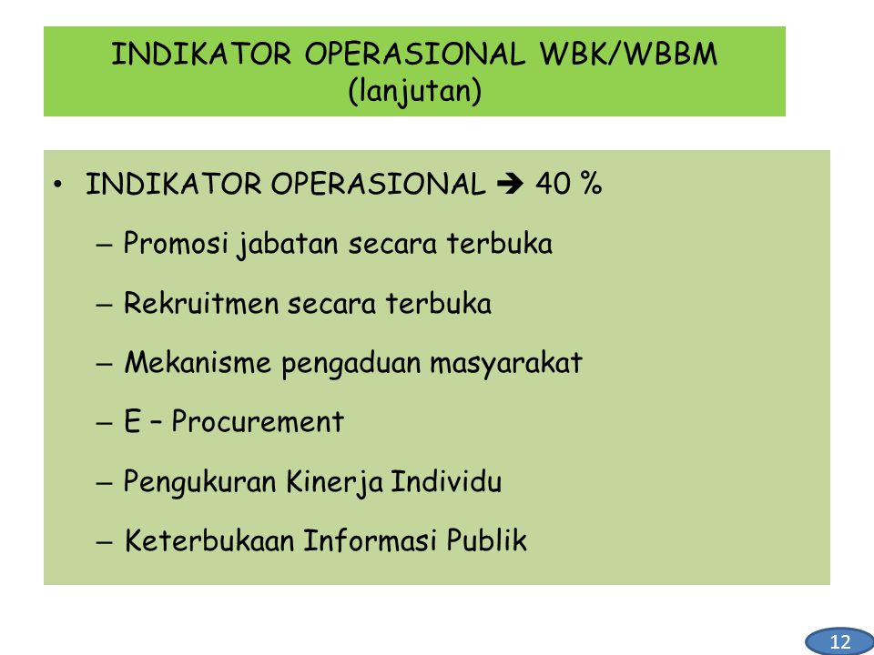 INDIKATOR OPERASIONAL WBK/WBBM (lanjutan)