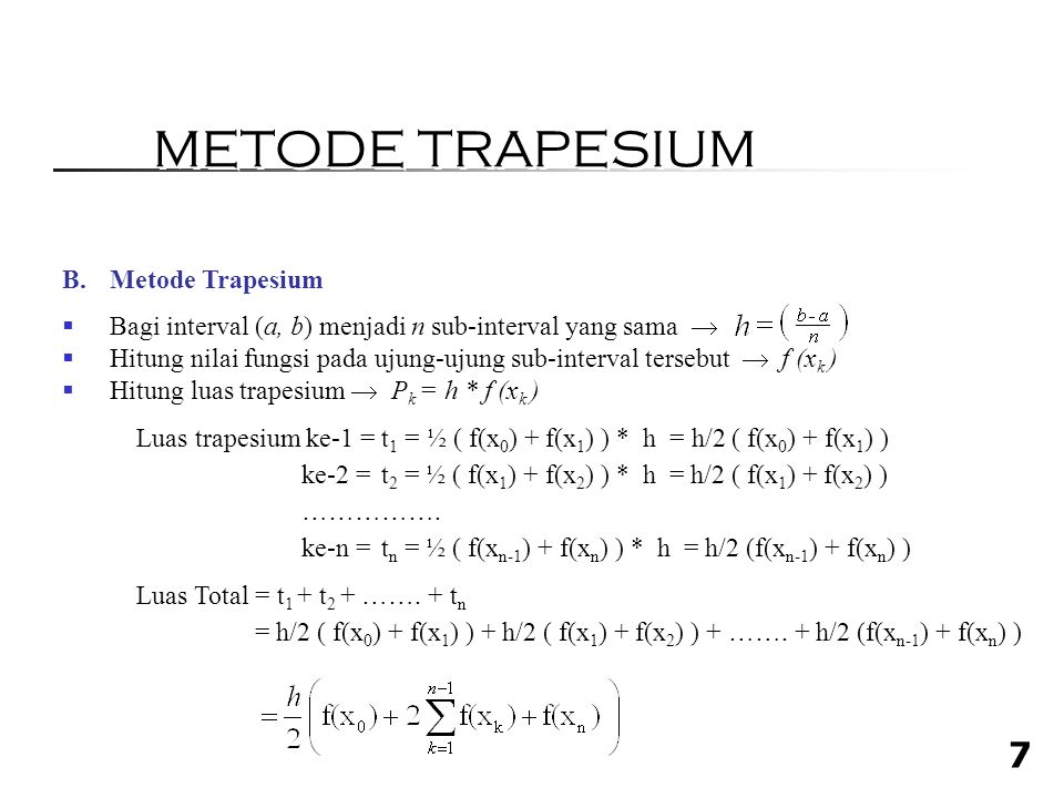METODE TRAPESIUM Metode Trapesium