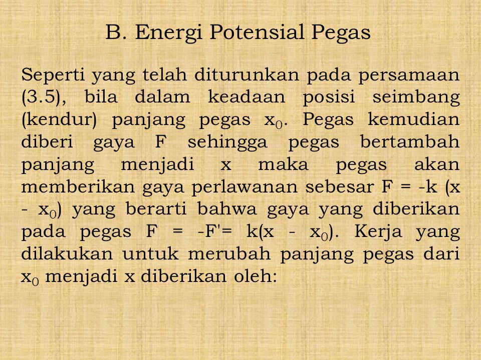 B. Energi Potensial Pegas