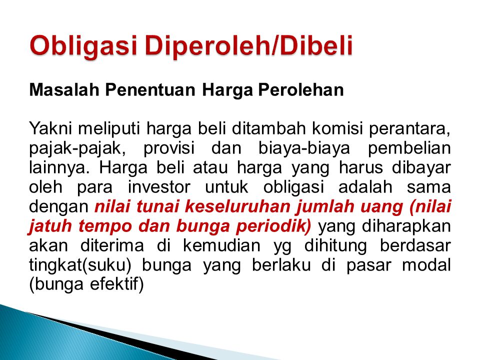Obligasi Diperoleh/Dibeli