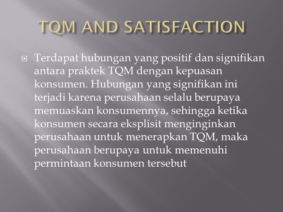 TQM AND SATISFACTION