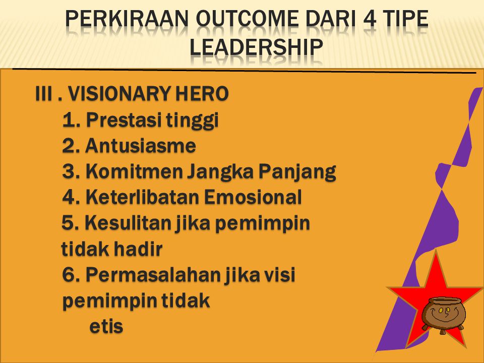 Perkiraan Outcome dari 4 Tipe Leadership