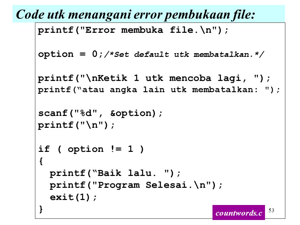 Code utk menangani error pembukaan file: