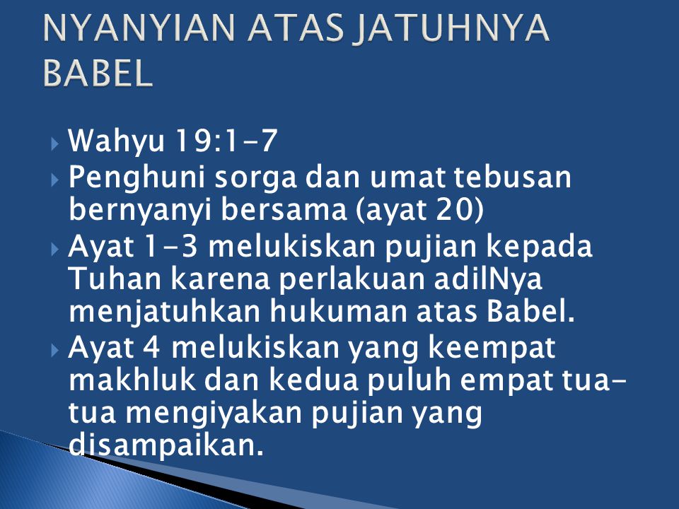 PASAL 19 NYANYIAN ATAS JATUHNYA BABEL, PERJAMUAN KAWIN ANAK DOMBA, - ppt  download
