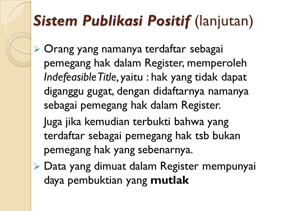 Sistem Publikasi Positif (lanjutan)
