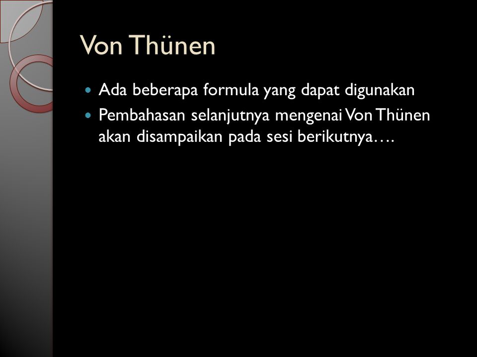 Von Thünen Ada beberapa formula yang dapat digunakan