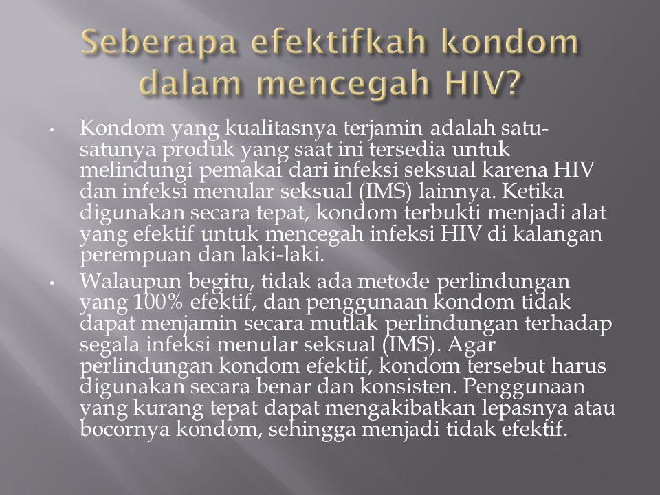 Seberapa efektifkah kondom dalam mencegah HIV