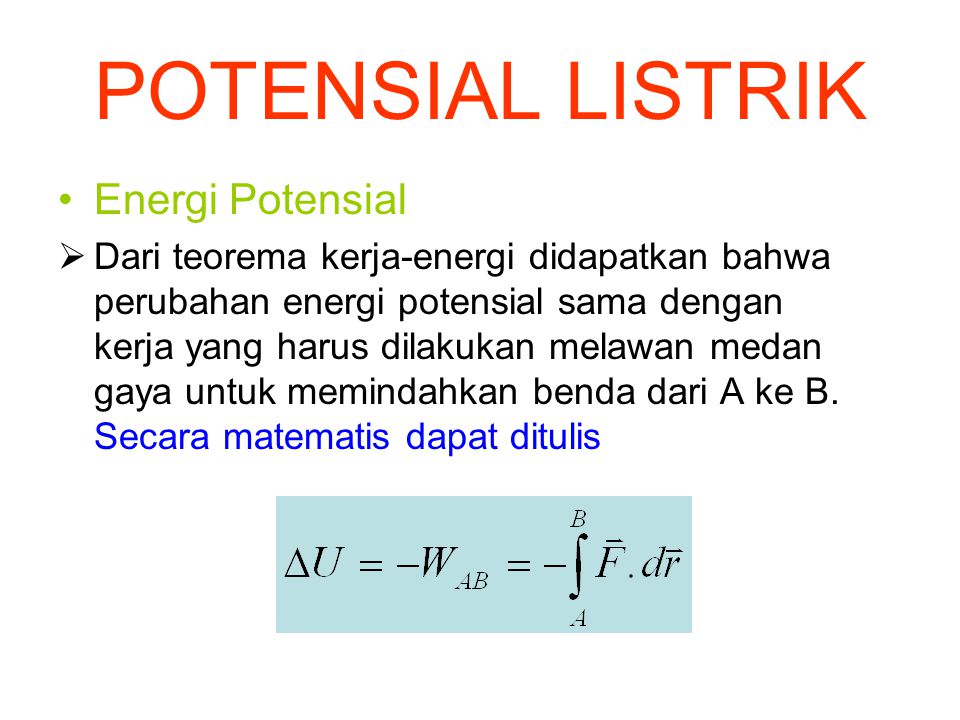 POTENSIAL LISTRIK Energi Potensial