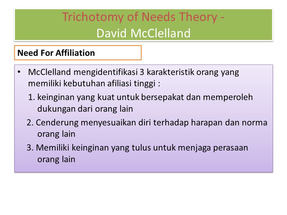 Trichotomy of Needs Theory - David McClelland