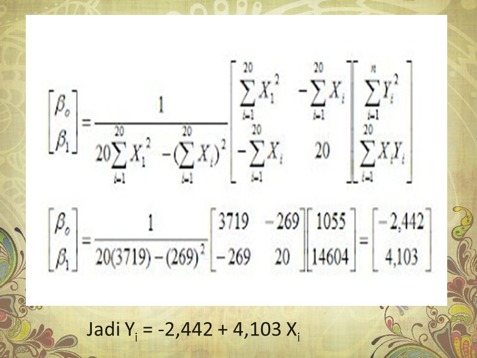 Jadi Yi = -2, ,103 Xi