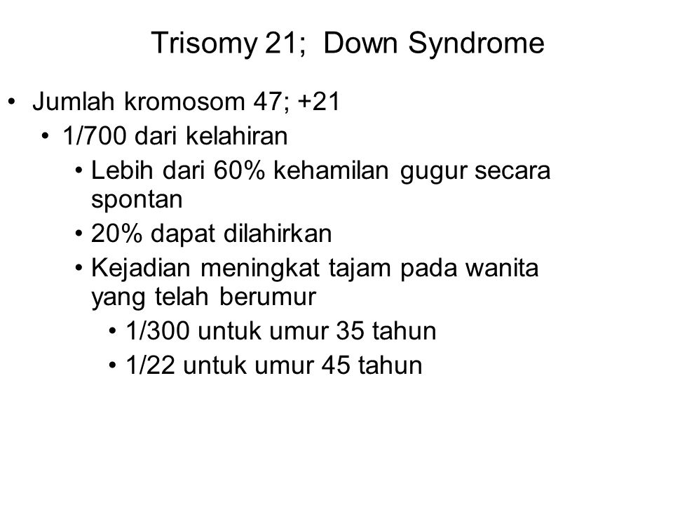 Trisomy 21; Down Syndrome