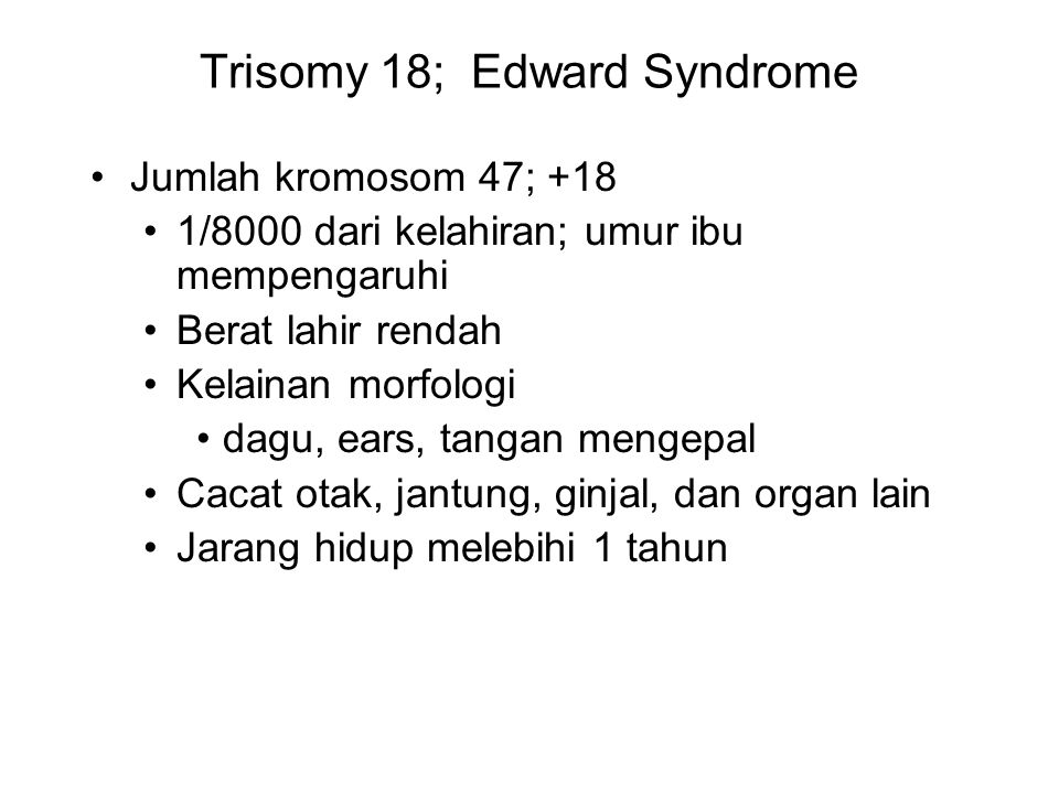 Trisomy 18; Edward Syndrome
