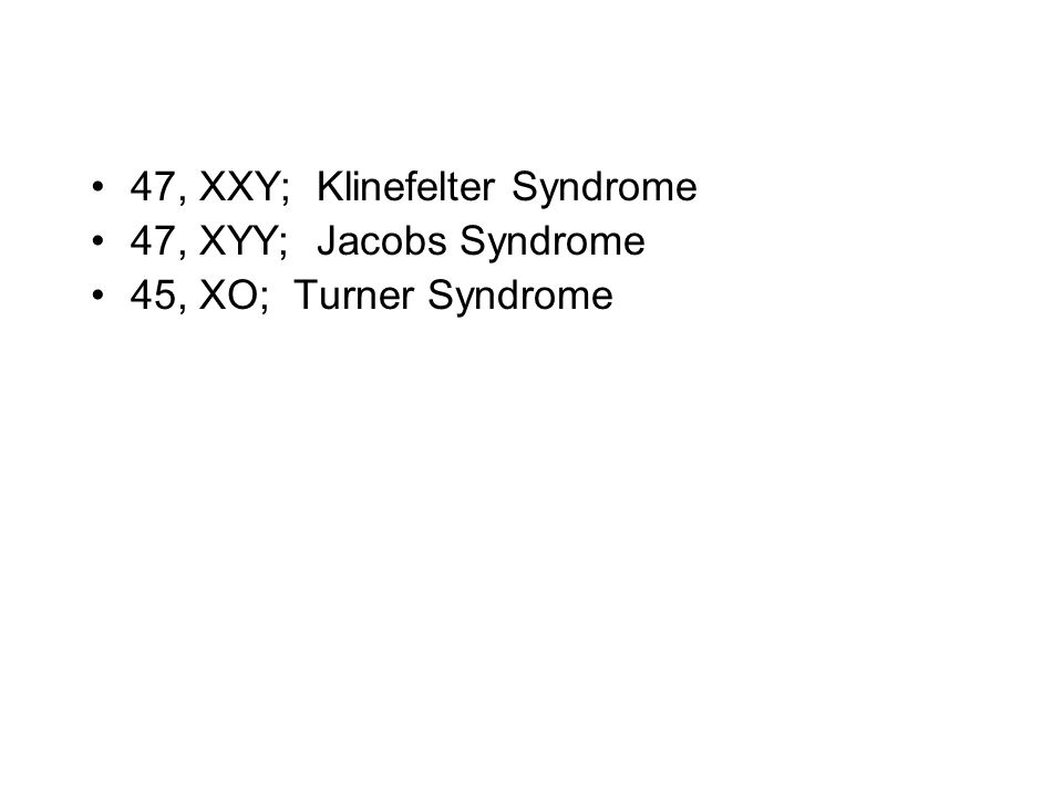 47, XXY; Klinefelter Syndrome