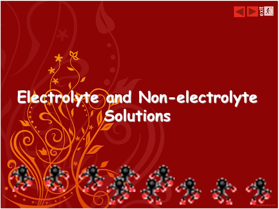 Electrolyte and Non-electrolyte Solutions
