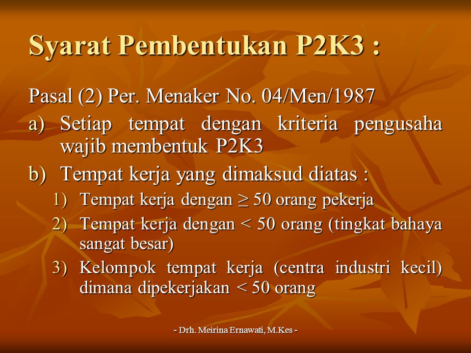 Syarat Pembentukan P2K3 :