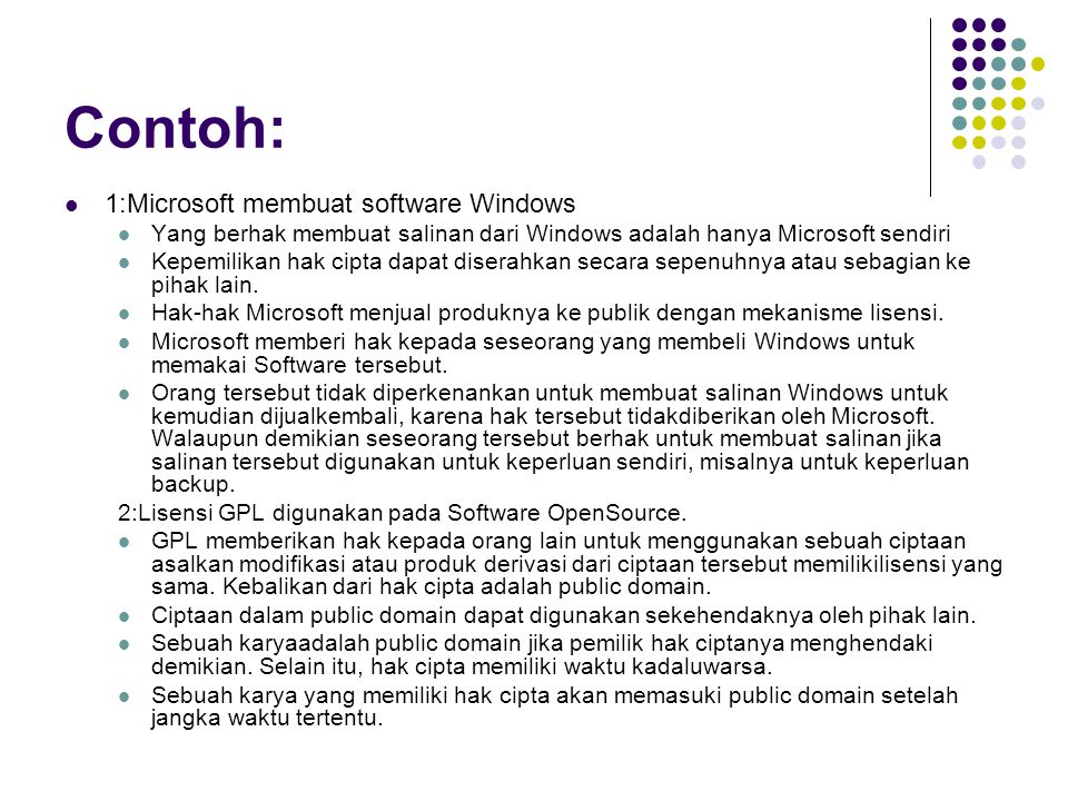 Contoh: 1:Microsoft membuat software Windows